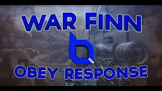 War Finn [i2] Obey Response @akaFormula @ObeyScarce