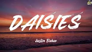 DAISIES - Justin Bieber (Lyrics) sombr, Taylor Swift, Ariana Grande