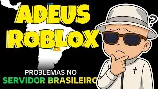 ROBLOX FORA DO AR?! 🚨 &ldquo;SERVIDOR BRASILEIRO&rdquo; COM PROBLEMAS (O QUE FAZER)