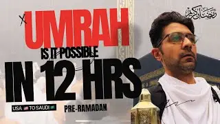 I Challenged Myself to do Umrah During 12 Hour Layover in Saudi Arabia 🇸🇦 from 🇺🇸 | Friday Umrah