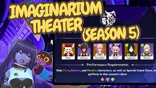 Imaginarium Theater [Season 5] | Casual F2P Clear | Genshin Impact 5.1 [Full Process & Team Comps]