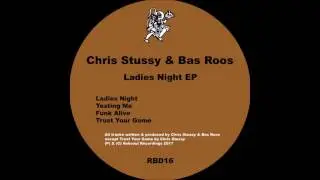 Chris Stussy & Bas Roos - Ladies Night EP - Trust Your Game (Robsoul)