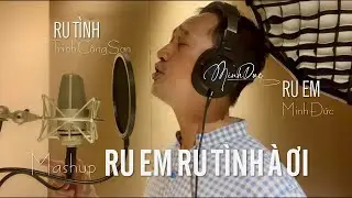 🔀 Mashup RU EM RU TÌNH À ƠI (RU TÌNH - Trịnh Công Sơn •RU EM - Minh Đức) | MINH ĐỨC• STUDIO VERSION