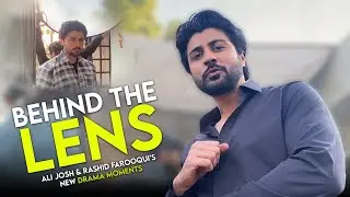 Behind the Lens: Ali Josh & Rashid Farooqui’s New Drama Moments