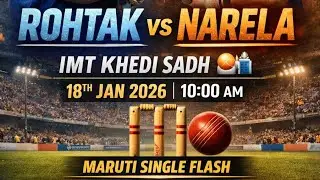 🔴 Decider Match Rohtak Vs Narela 3rd Match Of 31k Rs Series at Khedi Sadh 🏏🏟️🔥 !