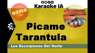 Los Escorpiones Del Norte - Picame Tarantula - Karaoke - 5738