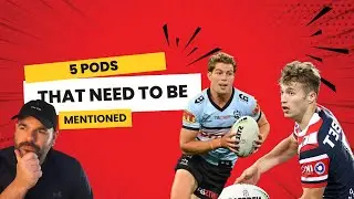 5 Pods We SERIOUSLY Need To Talk About - NRL Supercoach 2026