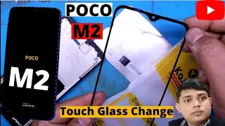 Poco M2 Display Touch Glass Change | Poco Display Touch Glass Change | Poco M2 Touch Glass Price ||