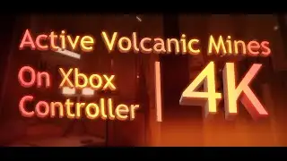 FE2 - Active Volcanic Mines (On Controller) [ 4K ]