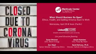 When Should Business Re-Open?  Ethics, Health, and Getting America Back to Work