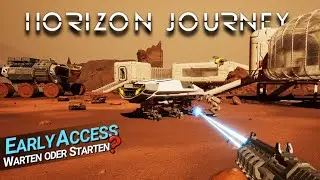 Ist der Mars schon bereit f&uuml;r uns? | Let's play Horizon Journey Early Access | Gameplay deutsch