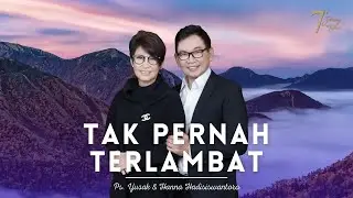 TAK PERNAH TERLAMBAT | 7 MENIT JELANG TIDUR