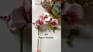 DIY paper Orchid | How to make orchids from sketchbook paper