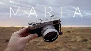The Road to Marfa, TX on FUJIFILM X100V (Top 50 Photos)