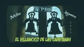 EL VILLANCICO DE LAS CAMPANAS (CANTANTES LAGUNEROS) AVPRO RECORDS