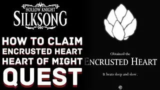 Encrusted Heart Location & How to Get it (Heart of Might quest) in Hollow Knight Silksong