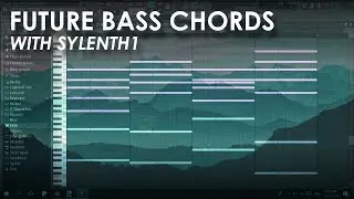 LFO Filtered Future Bass Chords | Sylenth1 Tutorial