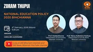 ZORAM THUPUI : National Education Policy 2020 Bihchianna