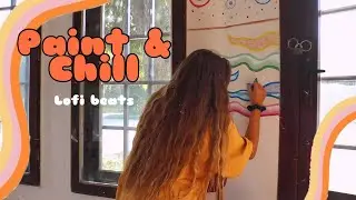 Paint & Chill ~ lofi beats