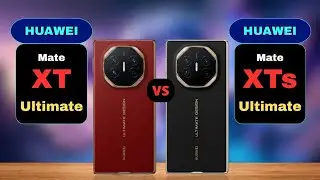Huawei Mate XT Ultimate vs Huawei Mate XTs Ultimate Comparison