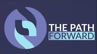 The Path Forward