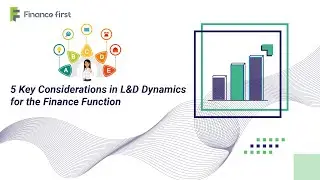 5 Key Considerations In L&D Dynamics For The Finance Function