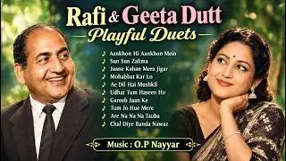 Rafi&ndash;Geeta Dutt Duets | O.P. Nayyar Magic | Timeless Bollywood Songs