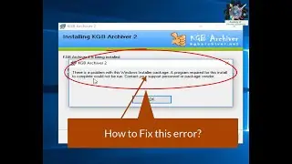 Installation of KGB archivers in windows 10 | fix solved #fixwindowsnow #windows #fix