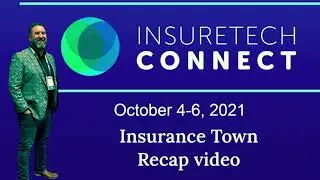 InsureTech Connect 2021 Recap