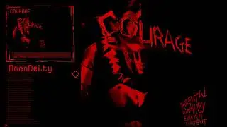 COURAGE