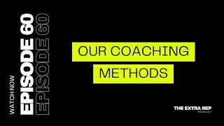 Подкаст Extra Rep, выпуск 60 &mdash; Наши методы коучинга