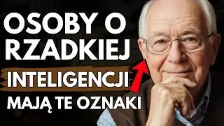 Osoby kt&oacute;re mają te 10 oznak, POSIADAJĄ RZADKĄ INTELIGENCJĘ! tylko dwa procent posiada je wszys