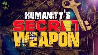 Humanity's Secret Weapon