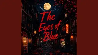 The Eyes of Blue