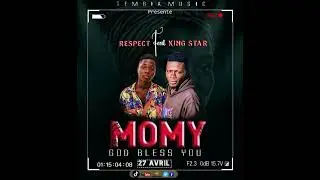 GOD BLESS YOU MOMY _- RESPECT _feat_-KING- STAR