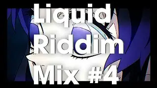 LIQUID RIDDIM MIX #4