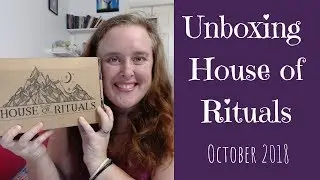Unboxing House of Rituals Subscription Box - October 2018