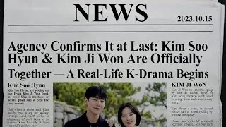 Confirmed: Kim Soo Hyun & Kim Ji Won Are Together