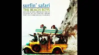 The Beach Boys - Surfin' Safari (2023 Stereo Mix)