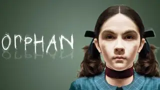 Orphan 2009 Film | Isabelle Fuhrman, Vera Farmiga, Peter Sarsgaard, Jimmy Bennett | Movie Review