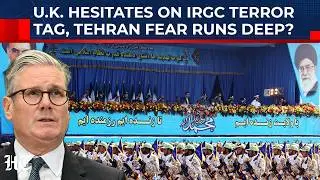 Starmer Delays Terror Tag For IRGC: London Scared Of Khamenei After Tehran Threatens Europeans?