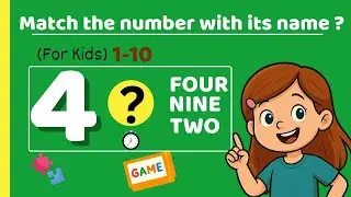 Match the Number with Its Name! 🔢 Fun Kids Learning Game | Number Quiz for Toddlers & Children