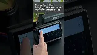 New Update! Bringing Full Home Assistant Experience to NSPanel Pro 🚀 #sonoff #homeassistant