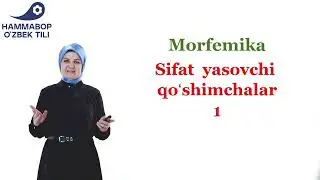 Sifat yasovchi qo'shimchalar-1