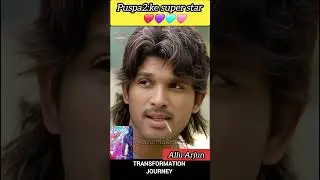 Allu Arjun(Pushpa 2:The Rule)transformation life journey #pushpa2 #cinemakesaath #filmactor #shorts