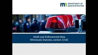Law Enforcement Data Series   Webinar 1