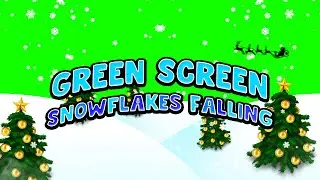 Green Screen - Snowflakes Falling (GST)