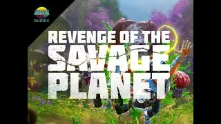 Character, Camera, Control Achievement Guide   Revenge of the Savage Planet