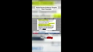 Is the Media Turning a Blind Eye to Scandalous Evidence?
