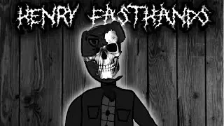 HENRY FASTHANDS 3 - Resurrection